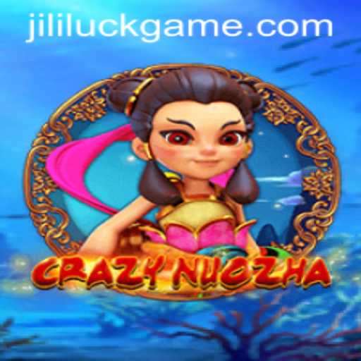 Exploring the Enchantment of CrazyNuoZha with Jili Luck
